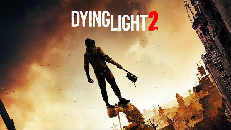 Dying Light 2’nin Çıkışı, Belgisiz Bir Tarihe Ertelendi