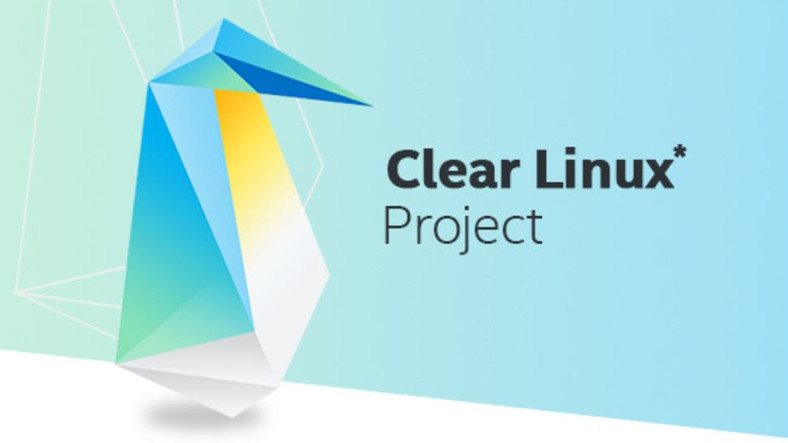 Intel’den Özel Dağıtım Linux: ‘Clear Linux’