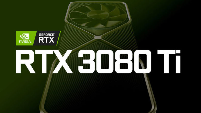 NVIDIA, GeForce RTX 3080 Ti Üzerinde Çalışıyor