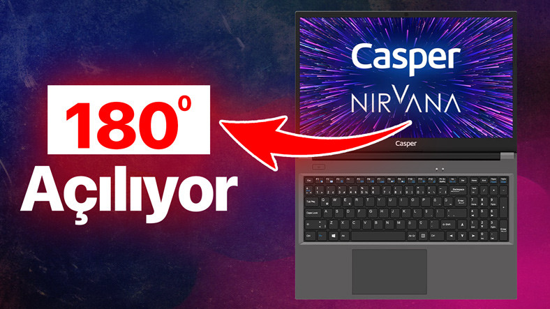 180 Derece Açılabilen Bilgisayar: Casper Nirvana X500