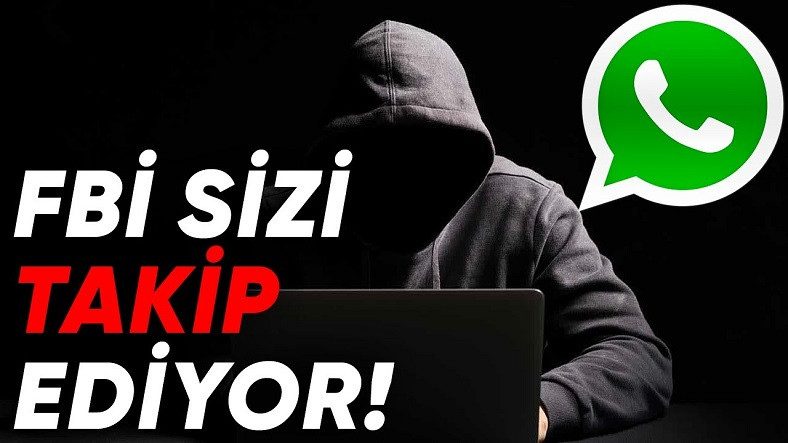 FBI Tüm WhatsApp İletilerimizi Okuyor