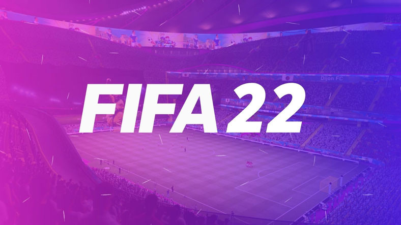 FIFA 22’yle Seriye Gelecek Değişiklikler Ortaya Çıktı