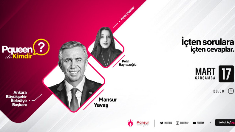 Mansur Yavaş, Twitch’te Pqueen’in Konuğu Olacak