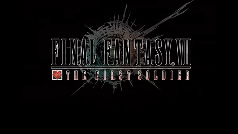 Square Enix, ‘Final Fantasy VII: The First Soldier’ı Duyurdu