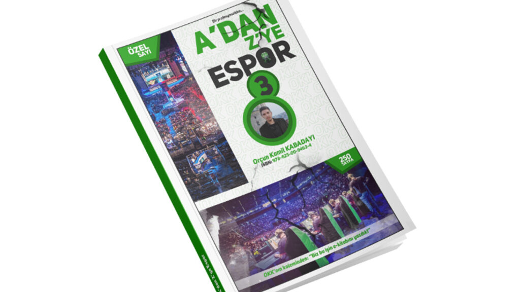 Türkiye’nin Espor Dijital Kitabı: A’dan Z’ye Espor 3 (Özel Sayı) Çıktı!