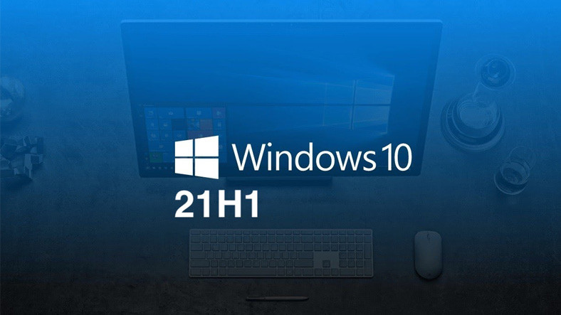 Windows 10 21H1 Güncellemesi Yayınlandı