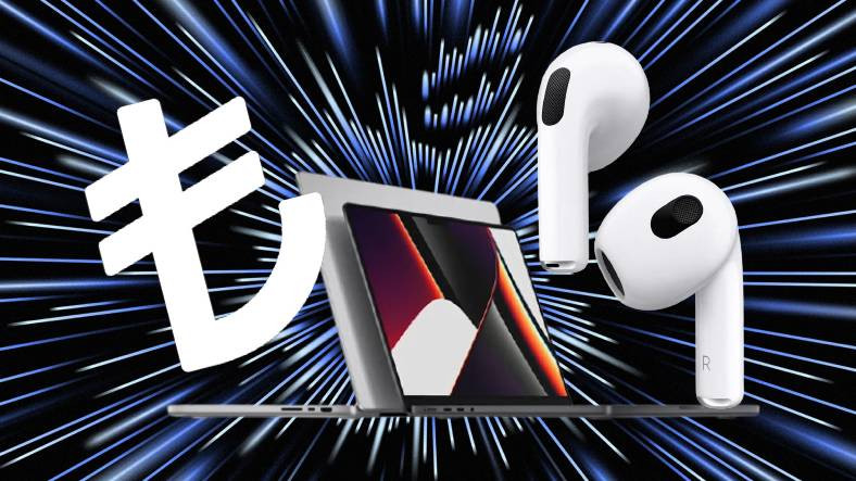 Yeni MacBook Pro ve AirPods 3’ün Türkiye Fiyatları