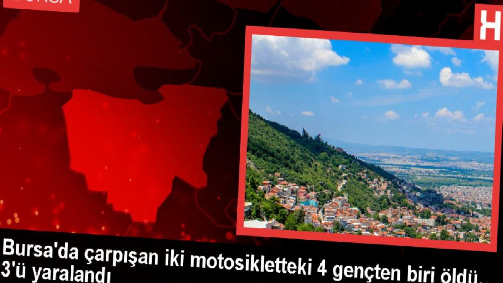 Bursa’da motosiklet kazası: 1 meyyit, 3 yaralı