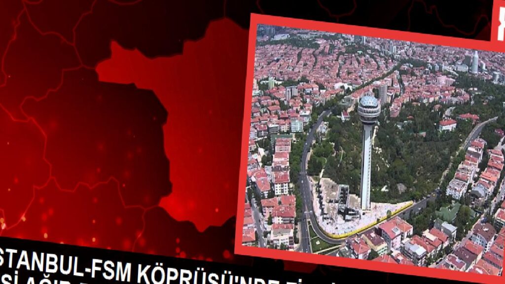 FSM Köprüsünde Zincirleme Kaza: 2’si Ağır 5 Kişi Yaralandı
