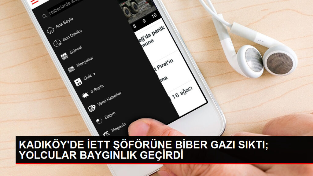İETT Otobüs Sürücüsüne Biber Gazı Saldırısı: Yolcular Kötüleşti
