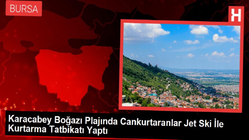 Karacabey Boğazı Plajında Cankurtaranlar Jet Ski İle Kurtarma Tatbikatı Yaptı