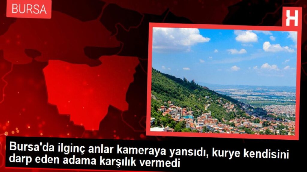 Bursa’da değişik anlar kameraya yansıdı, kurye kendisini darp eden adama karşılık vermedi