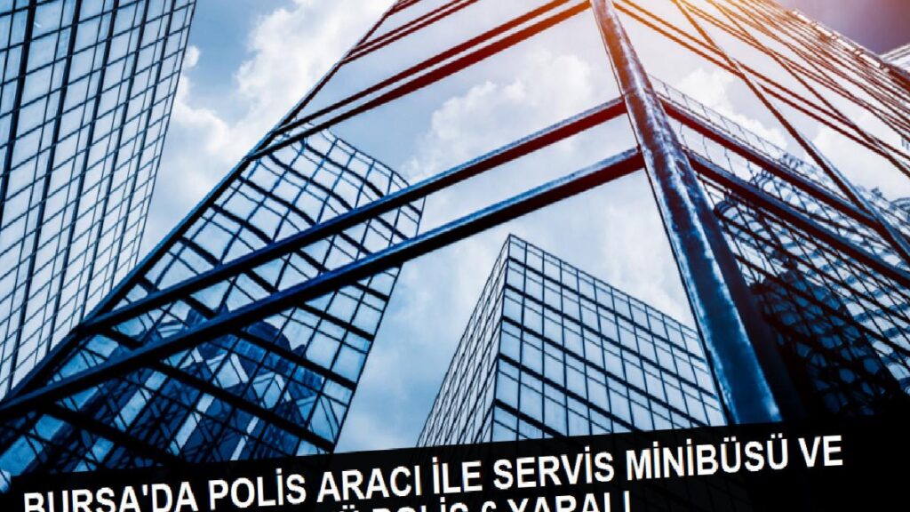 Bursa’da polis aracı ile servis minibüsü ve taksinin karıştığı kaza: 6 yaralı