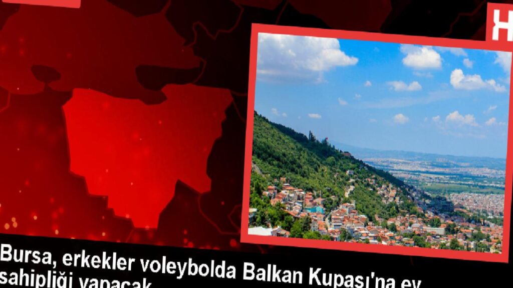 Erkekler Voleybolda Balkan Kupası Bursa’da Düzenlenecek