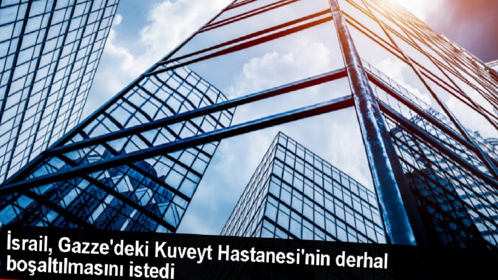 İsrail, Gazze’deki hastanenin boşaltılmasını istedi