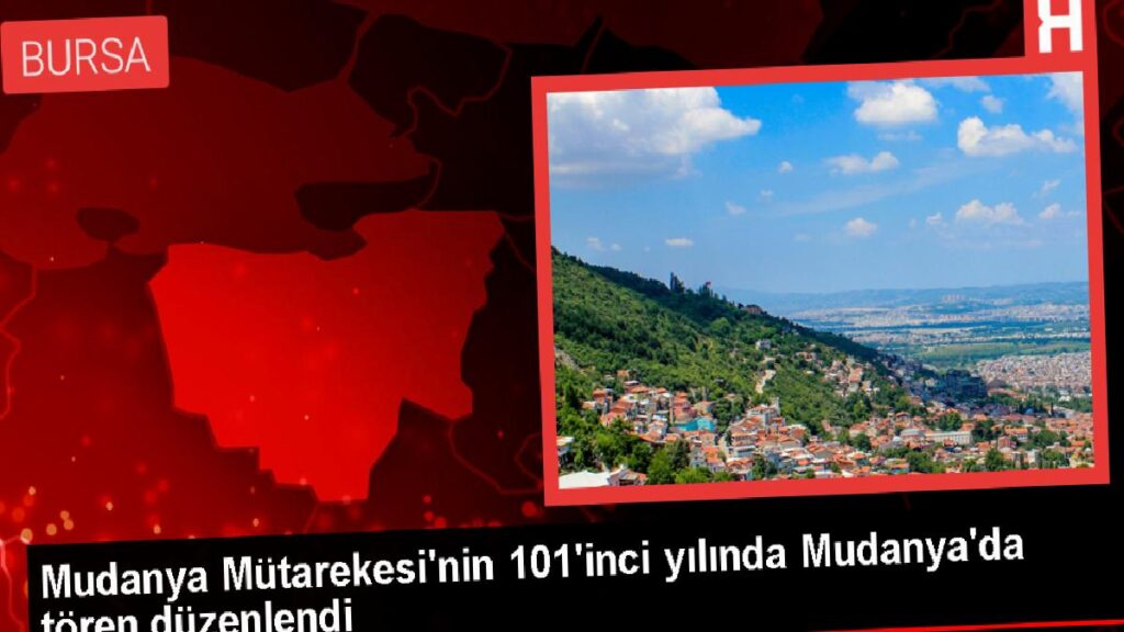 Mudanya Mütarekesi’nin 101’inci yılında Mudanya’da merasim düzenlendi