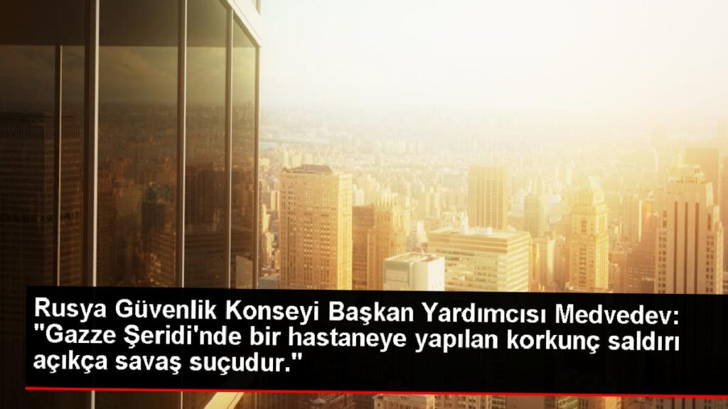 Rusya: Gazze’deki akın açıkça savaş kabahatidir